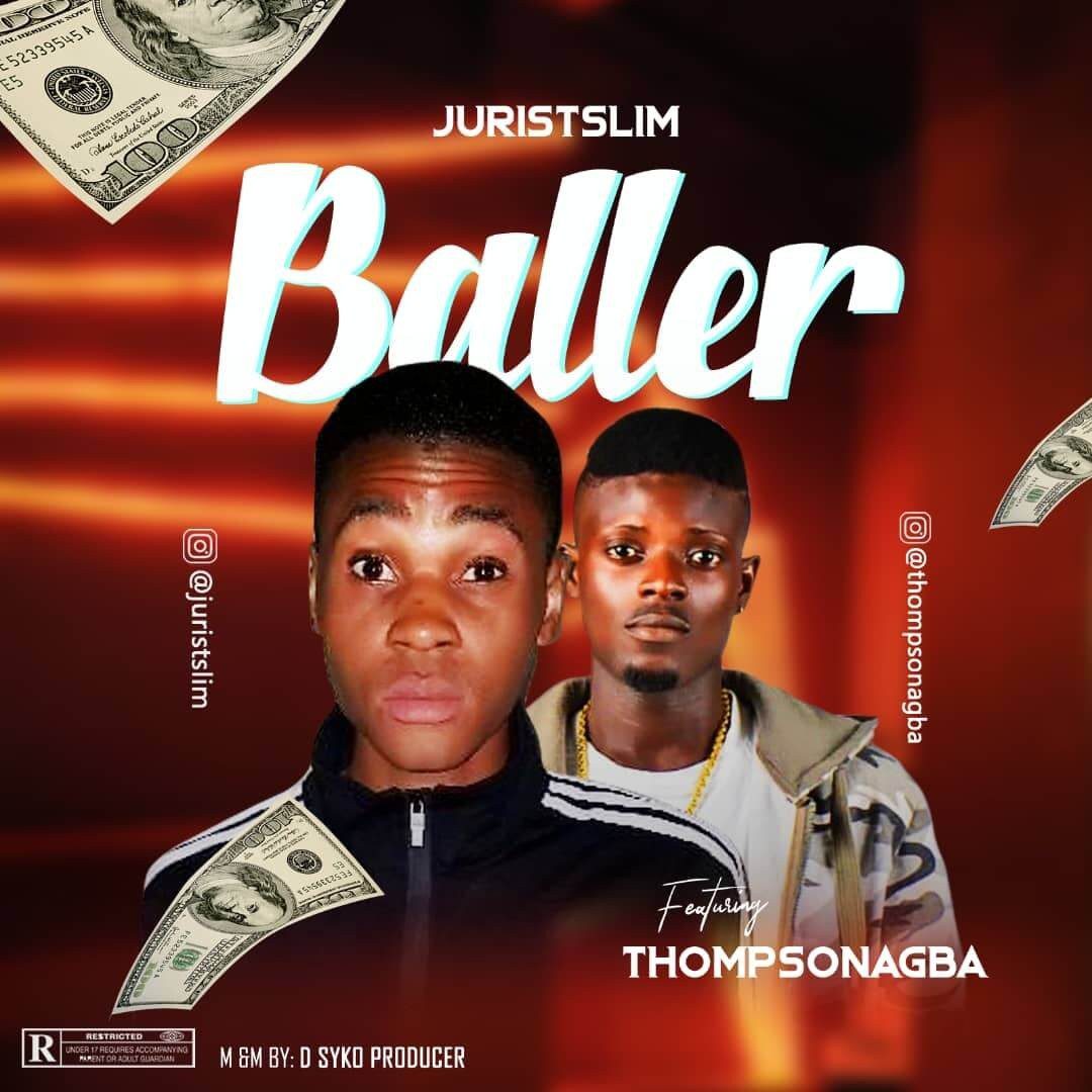 Juristslim - baller ft thomson agba