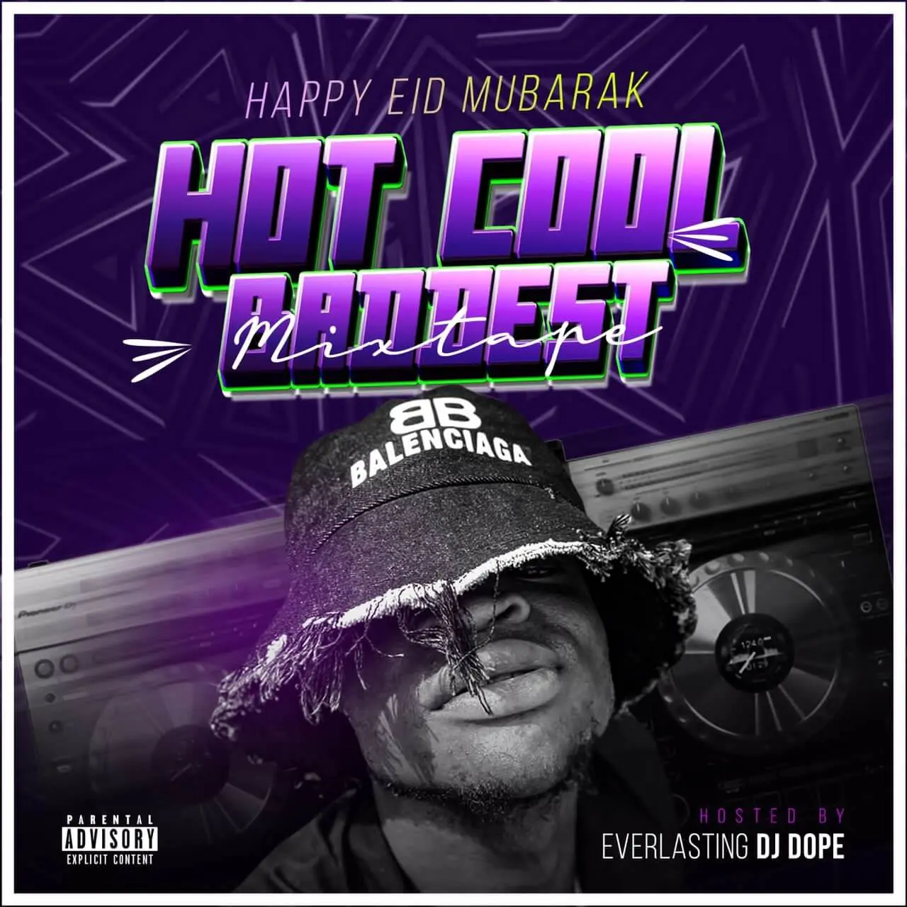 Everlasting dj dope - happy eid mubarak cool mixtape