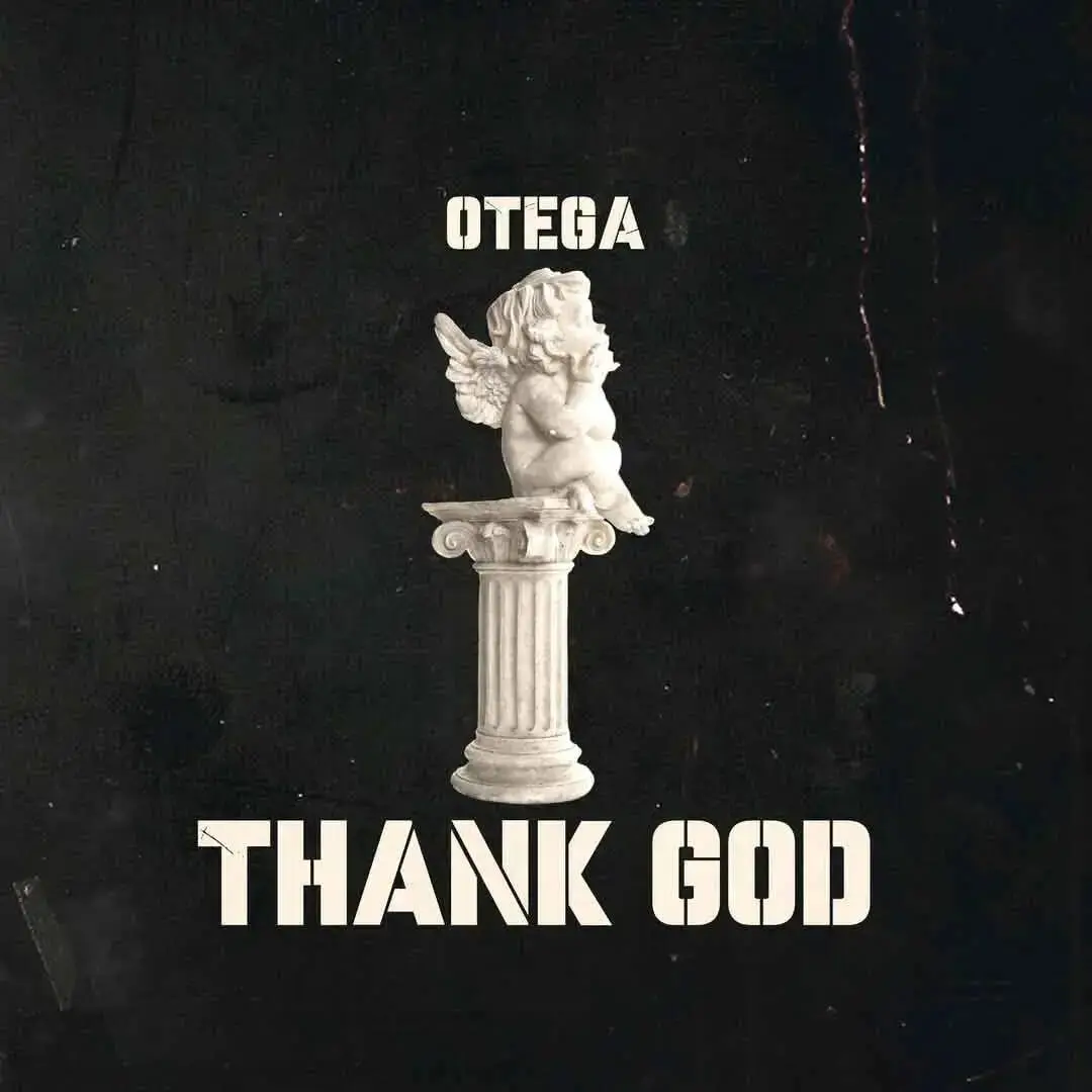 Otega – thank god