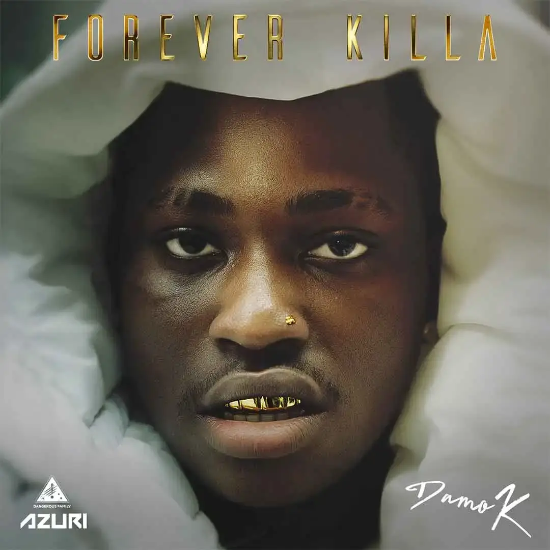 Damo K – Forever Killa - Sweetloaded