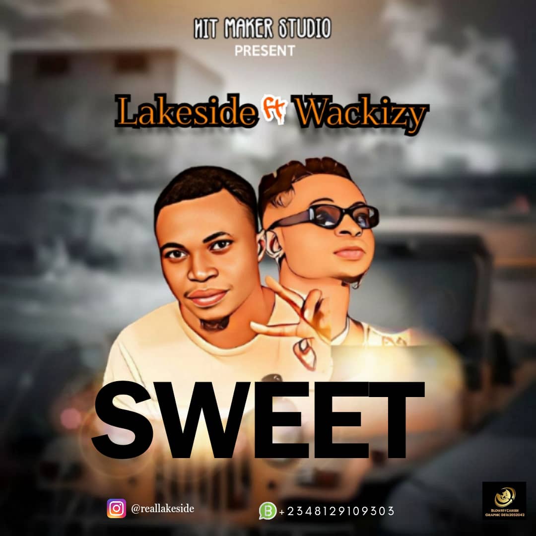 Lakeside Ft Wackizy - Sweet - Sweetloaded