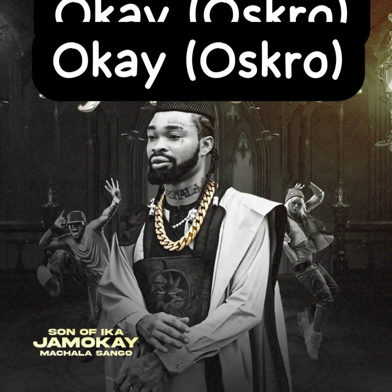 Son of ika jamokay - okay (oskro)