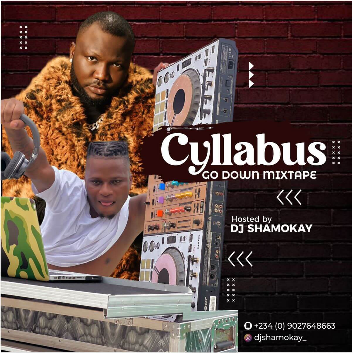 Dj shamokay - cyllabus go down mixtape