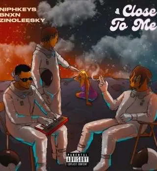 Music : niphkeys – close to me ft. Zinoleesky & bnxn mp3 | free audio download