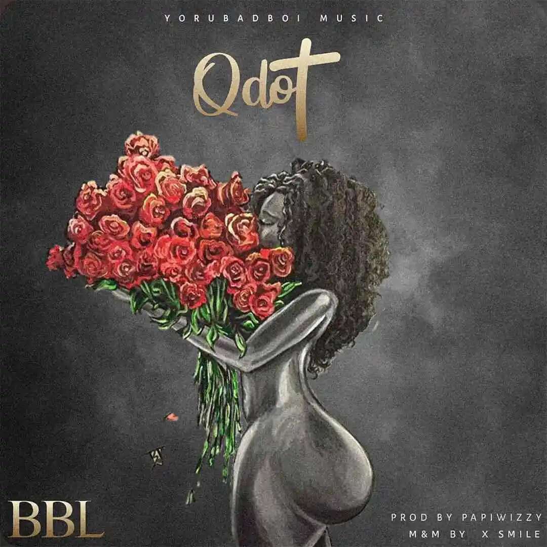 Free music : qdot – bbl mp3 | free audio download