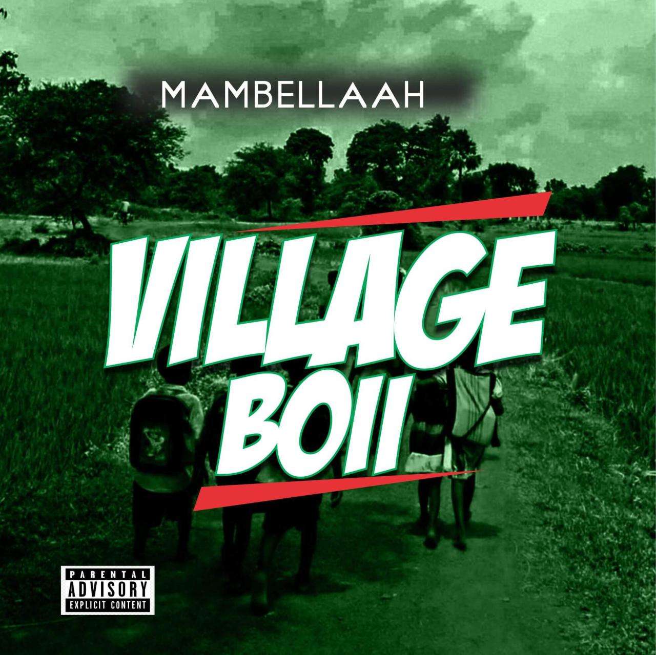 Mambellaah - Village Boii