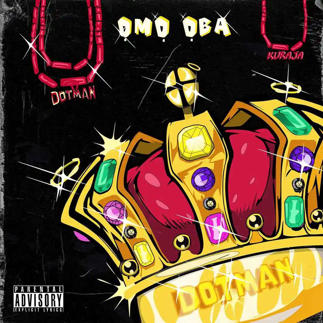 Dotman – Omo Oba - Sweetloaded