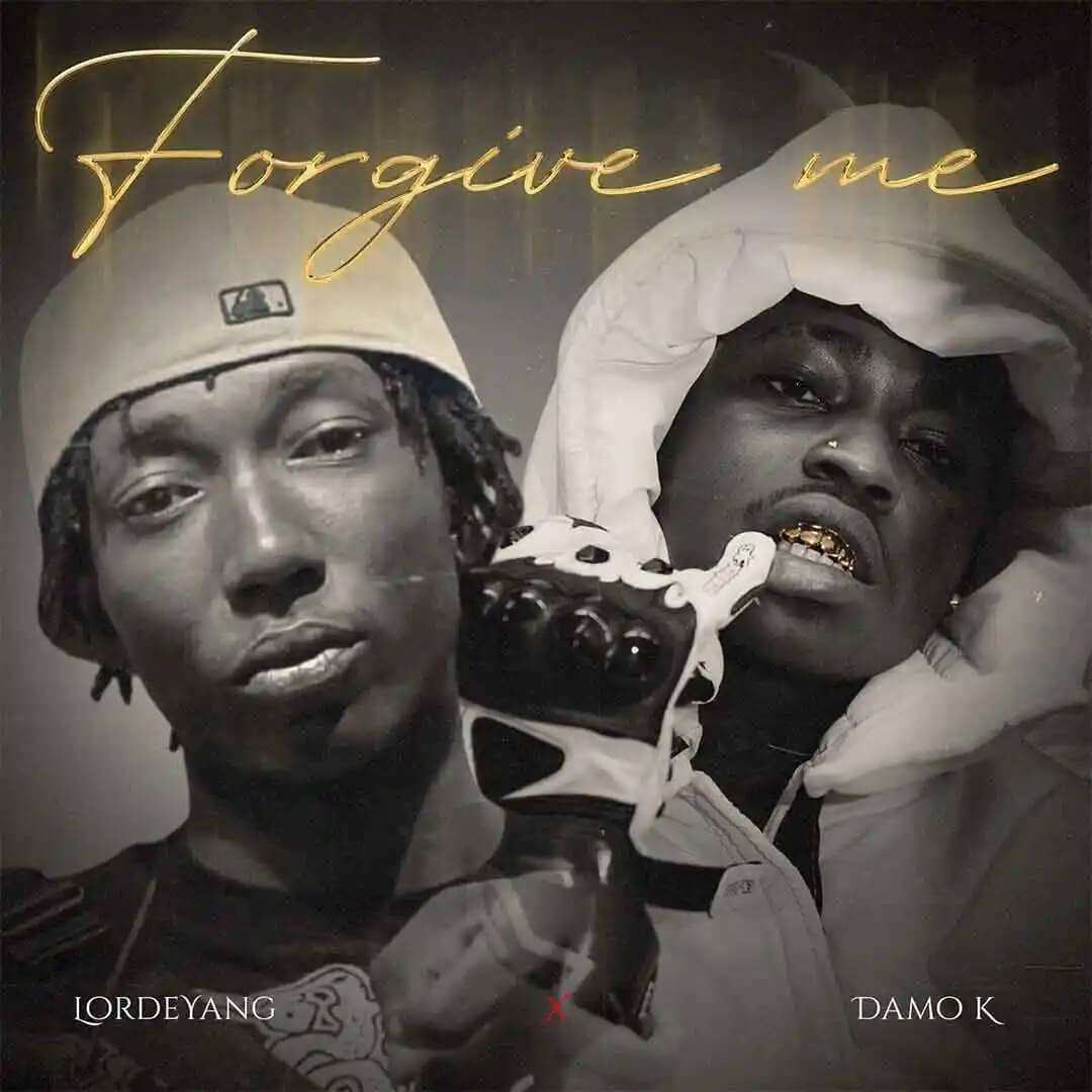 Lordeyang – Forgive Me ft. Damo K - Sweetloaded Lordeyang – Forgive Me ft. Damo K