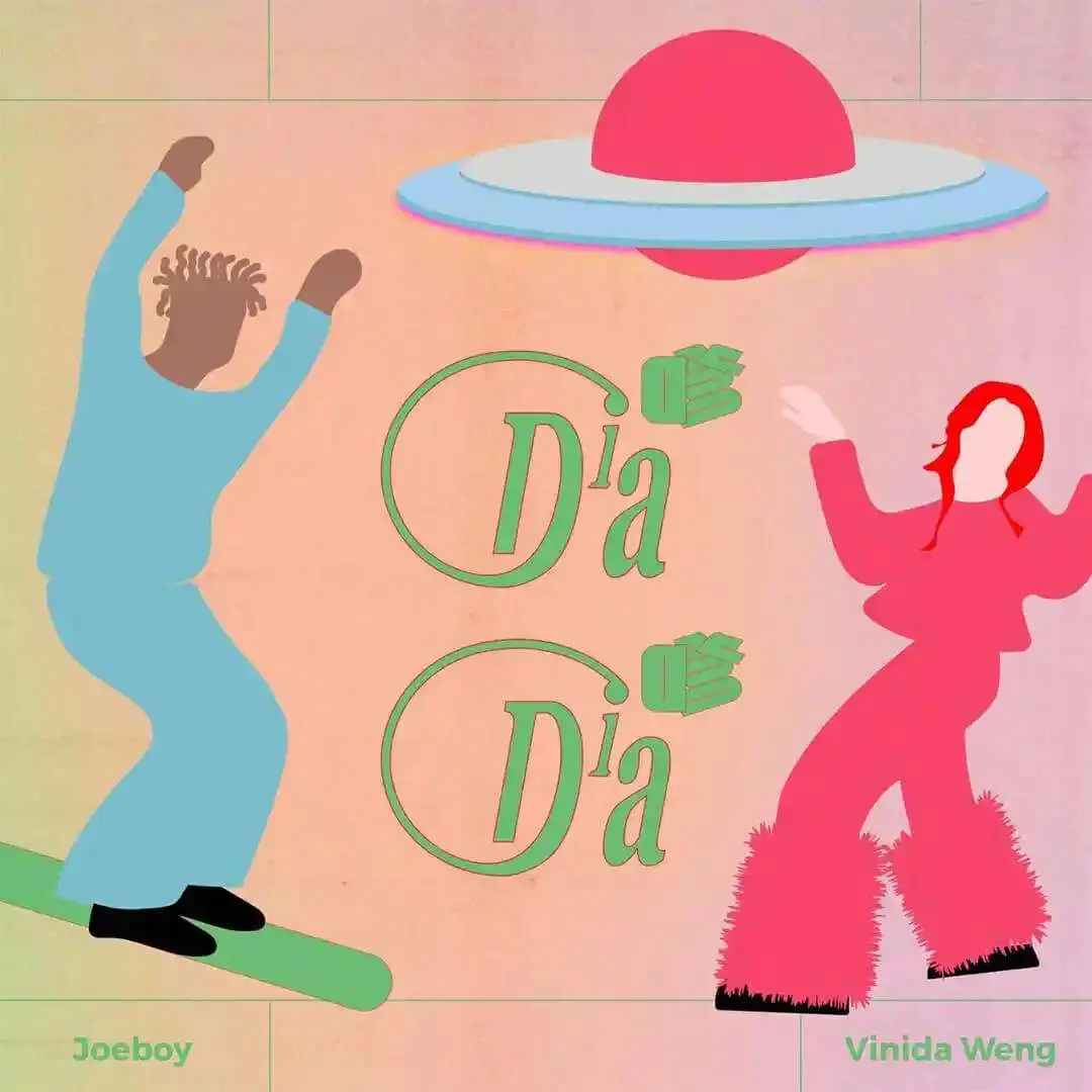 Joeboy – dia dia ft. Vinida weng - sweetloaded