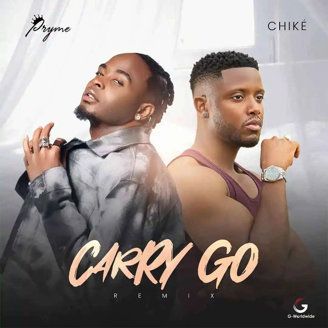 Pryme – carry go remix ft. Chike - sweetloaded