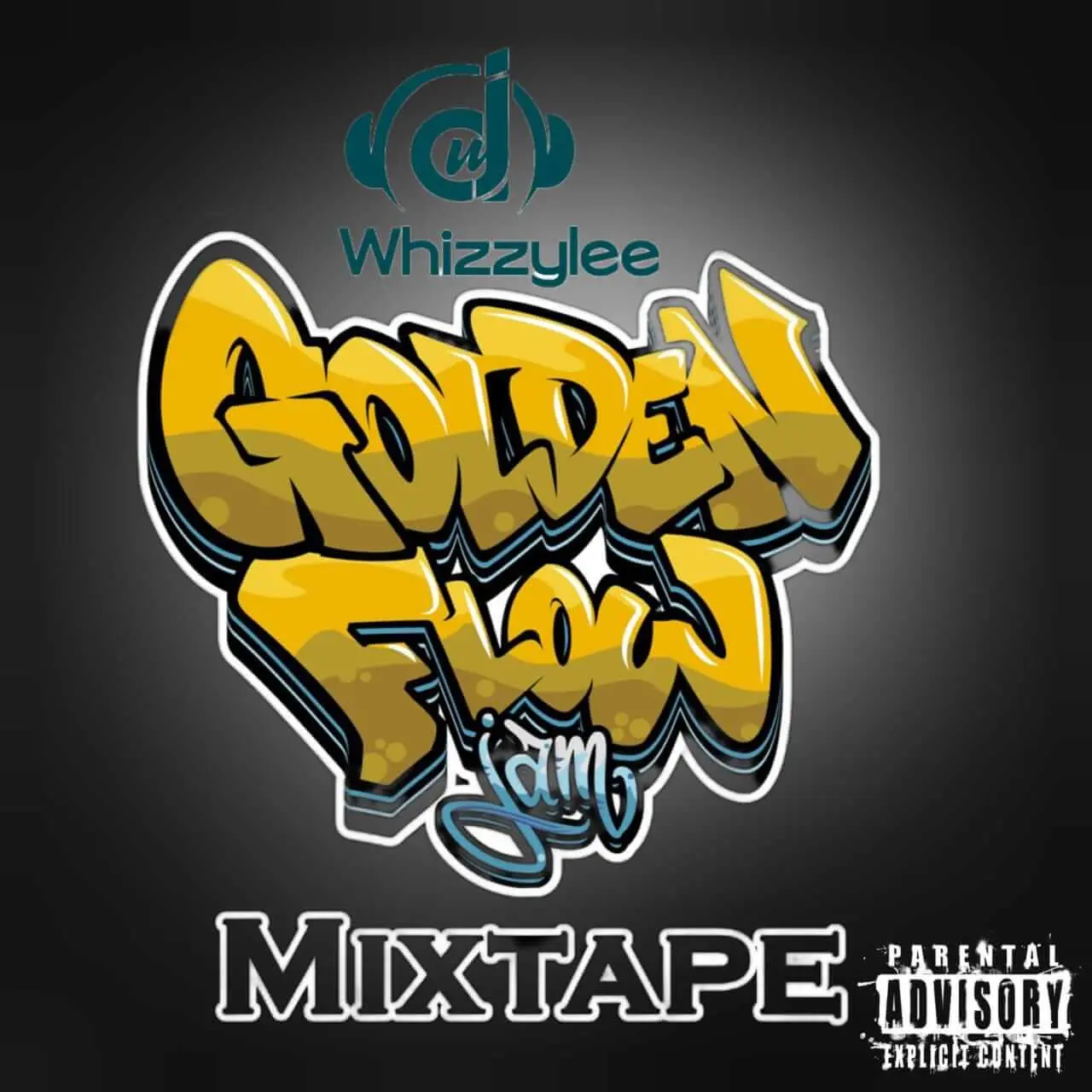 Dj whizzylee - golden flow mixtape - sweetloaded