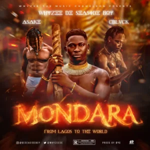 Whyzee De Seaside Boy – Mondara Ft. Cblvck X Asake - Sweetloaded Whyzee de seaside boy – mondara ft. Cblvck x asake