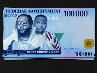 Chief priest – federal government ft. Kcee