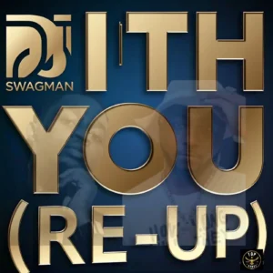 Dj Swagman - With You Re-Up - Sweetloaded Dj swagman - with you re-up