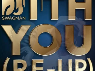 Dj Swagman - With You Re-Up