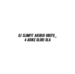 Dj slimfit beat arike ola beat