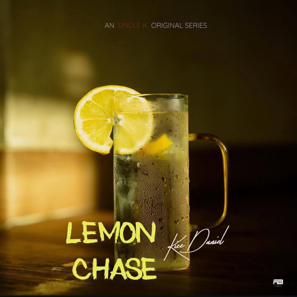 Kizz Daniel – Lemon Chase EP Album