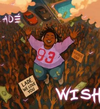 [Music] Lade – Wish Mp3 Free Audio Download
