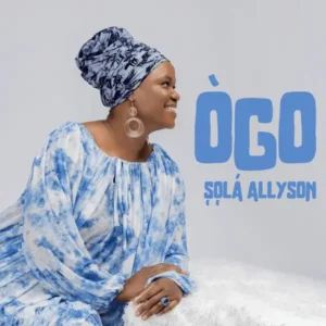 Sola Allyson – OGO Mp3 Download - Sweetloaded Sola Allyson – OGO Mp3 Download