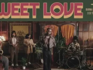 Burna boy - sweet love | download music mp3