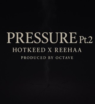 Hotkeed – Pressure Pt.2 ft. Reehaa