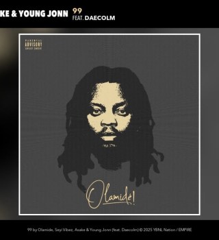 Olamide – 99 Ft. Seyi Vibez, Asake, Young Jonn & Daecolm