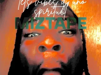 Dj uno spiritual - lets vibes mixtape