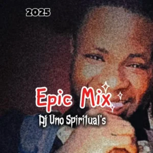 [dj mixtape] dj uno spiritual - epic mix