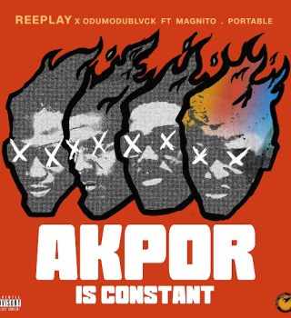 Reeplay – AKPOR ft. ODUMODUBLVCK, Magnito & Portable