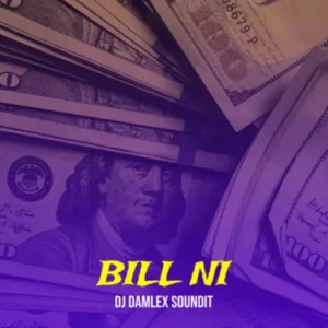 Dj damlex sound it - bill ni