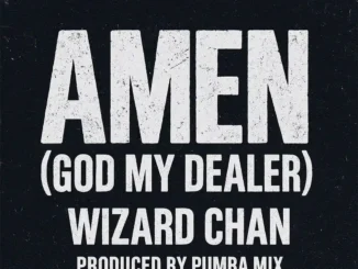 Wizard chan – amen (god my dealer)