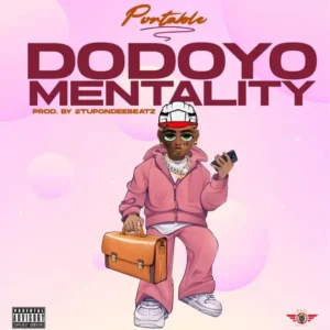 Portable – dodoyo mentality