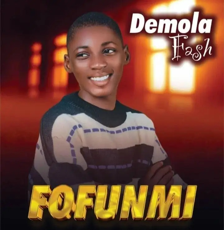 Demola Fash – Fofunmi