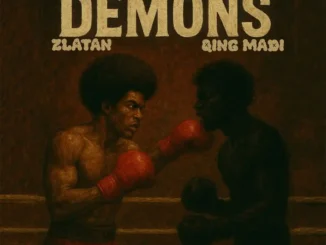 Zlatan – demons ft. Qing madi