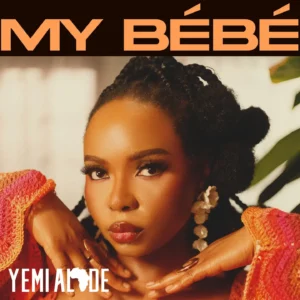 Yemi alade – my bébé