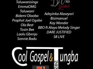 Dj uno spiritual - cool gospel & tungba mixtape vol. 2