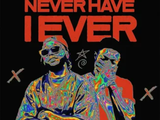 Yung6ix – never have i ever ft. Vector