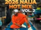 Dj chenz of raw power fm ft. Galaxy fm - naija hot mix 2026 vol 2