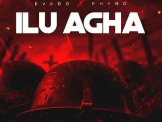 Evado - ilu agha ft. Phyno - sweetloaded