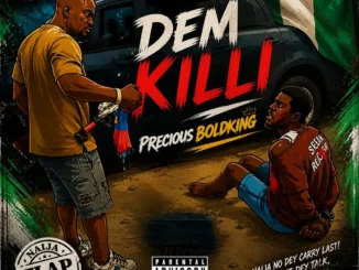 Precious boldking - dem killi
