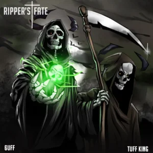 6uff – rippers fate ft. Tuff king